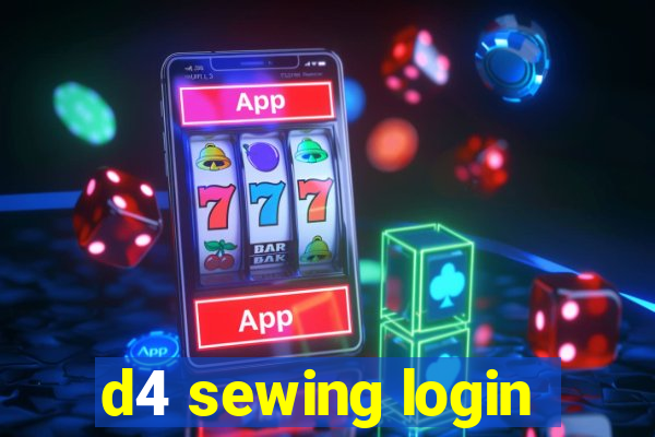 d4 sewing login